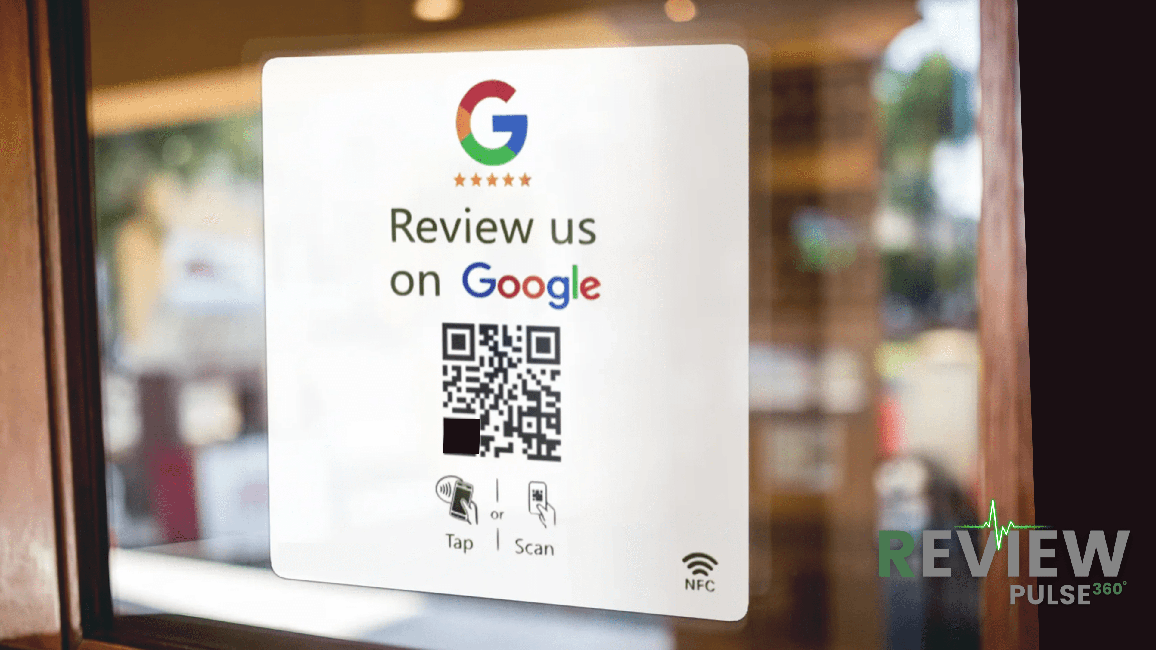 Google review sticker on a glass window featuring a QR code and NFC tap option.